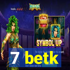 7 betk